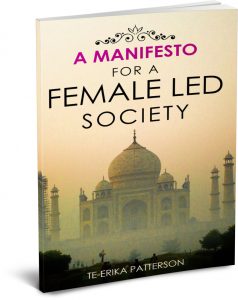 A Manifesto for a Female Led Society